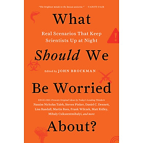 What Should We Be Worried About?